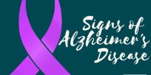 Signs of Alzheimer's Disease