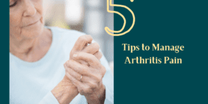 tips to manage arthritis pain