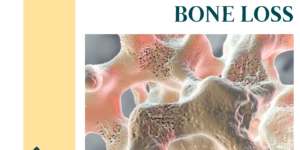 Ways To Fight Bone Loss with picture of bones