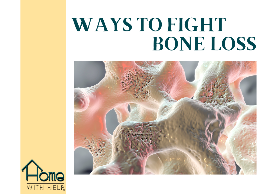 Ways To Fight Bone Loss with picture of bones