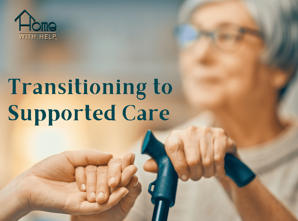 Transitioning to Supported Care blog post graphic that shows imagery that supports the topic