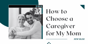 elderly woman with son hugging and deciding how to choose a caregiver